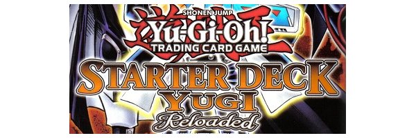 YSYR - Starter Deck Yugi Reloaded