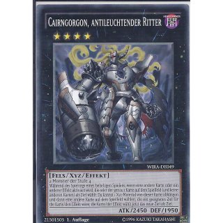 Yu-Gi-Oh! WIRA-DE049 Cairngorgon, antileuchtender Ritter 1.Auflage Common