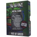 Yu-Gi-Oh! Fanattik Metal Card Metall Karte Barren Pot of...